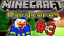 Minecraft HARDCORE! - Episode 3 - What's a progress?