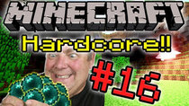 Minecraft HARDCORE! - Episode 16 - I JUST WANT THE PEARLS!