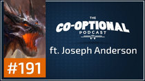 The Co-Optional Podcast - Episode 191 - The Co-Optional Podcast Ep. 191 ft. Joseph Anderson