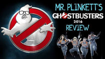 Plinkett Reviews - Episode 2 - Mr. Plinkett's Ghostbusters (2016) Review