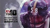 NFL Top 10 - Episode 18 - Records That Will Never Be Broken