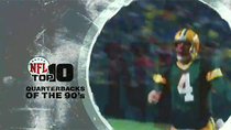 NFL Top 10 - Episode 79 - Quarterbacks of the 1990s