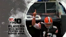 NFL Top 10 - Episode 86 - Players Who Never Played in a Super Bowl
