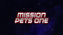 Mission Force One - Episode 2 - Mission Pets One