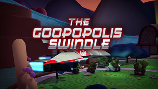 Mission Force One - S03E13 - The Goopopolis Swindle