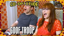 Co-Optitude - Episode 2 - Goof Troop