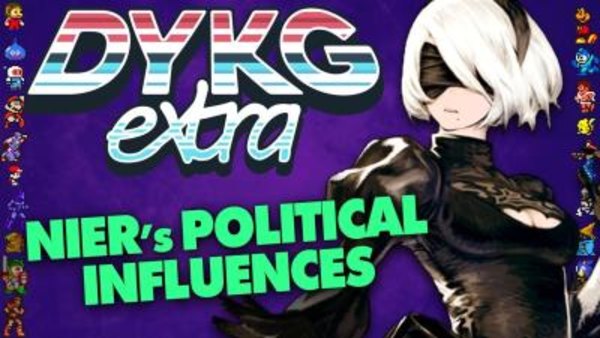 Did You Know Gaming Extra - S01E34 - Nier: Automata's Political Influences