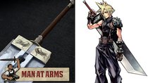 Man at Arms - Episode 12 - Cloud's Buster Sword (Final Fantasy VII)