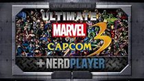 NerdPlayer - Episode 1 - Ultimate Marvel vs Capcom 3 - Quem é o mestre?