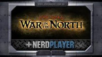 NerdPlayer - Episode 3 - LOTR War in the North - De 4 não!