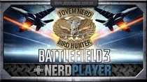 NerdPlayer - Episode 11 - Battlefield 3 - Esquadrão Classe Nerd