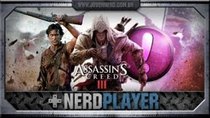 NerdPlayer - Episode 45 - Assassin's Creed 3 - Deu mole na floresta!