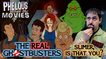 Phelous and the Movies - Episode 22 - The Real Ghostbusters: Slimer, is that you?