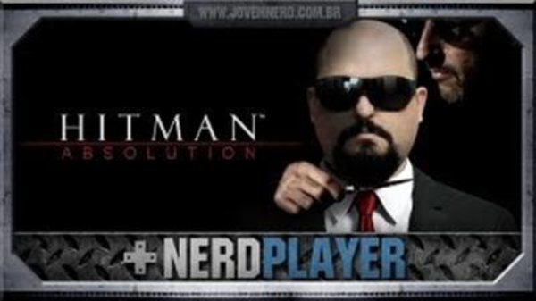 NerdPlayer - S2013E08 - Hitman Absolution - O Profissional da Escrotidão