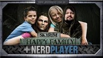 NerdPlayer - Episode 10 - Skyrim - Guerra e Família