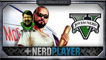 NerdPlayer - Episode 42 - GTA V - Vida Redneck