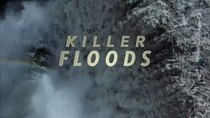 NOVA - Episode 18 - Killer Floods