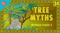 Crash Course Mythology - Episode 34 - Mythical Trees