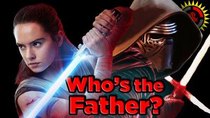 Film Theory - Episode 39 - Rey's Parents SOLVED! (Star Wars: The Last Jedi)