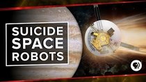 PBS Space Time - Episode 41 - Suicide Space Robots