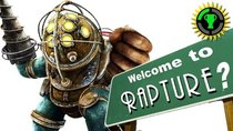 Game Theory - Episode 14 - Bioshock/Rebuilding Rapture