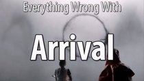 CinemaSins - Episode 91 - Everything Wrong With Arrival