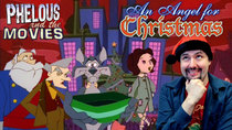 Phelous and the Movies - Episode 26 - An Angel for Christmas