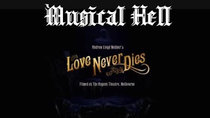 Musical Hell - Episode 2 - Love Never Dies
