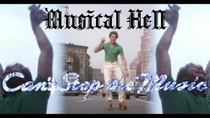 Musical Hell - Episode 1 - Can't Stop the Music