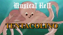 Musical Hell - Episode 4 - Tentacolino (In Search of the Titanic)