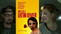 Midnight Screenings - Episode 56 - How To Be a Latin Lover