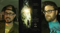 Midnight Screenings - Episode 57 - The Lost City of Z