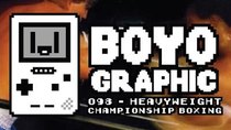 Boyographic - Episode 98 - Heavyweight Championship Boxing Review