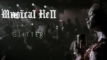 Musical Hell - Episode 6 - Glitter