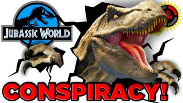 Film Theory - S2017E41 - Jurassic World Was An INSIDE JOB! (Jurassic World)