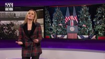 Full Frontal with Samantha Bee - Episode 29 - December 20, 2017