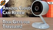 TekThing - Episode 155 - Tech Gifts for Travelers! Amazon Cloud Cam Review, Test Your...