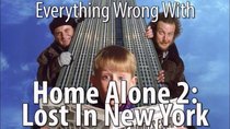 CinemaSins - Episode 98 - Everything Wrong With Home Alone 2: Lost In New York