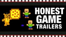 Honest Game Trailers - Episode 49 - Five Nights at Freddy's - Pizzeria Simulator