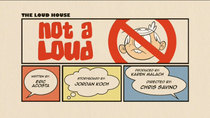 The Loud House - Episode 43 - Not a Loud