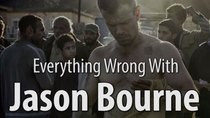 CinemaSins - Episode 13 - Everything Wrong With Jason Bourne
