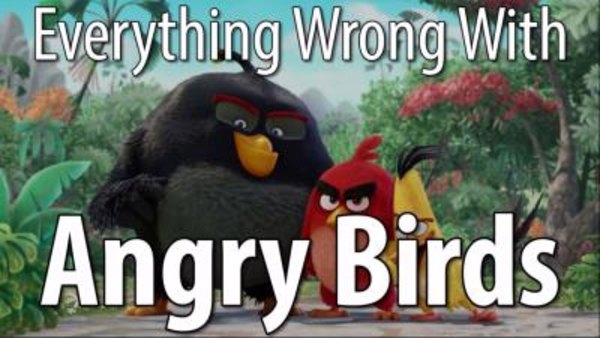 CinemaSins - S06E28 - Everything Wrong With Angry Birds