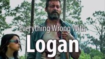 CinemaSins - Episode 44 - Everything Wrong With Logan