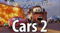 CinemaSins - Episode 47 - Everything Wrong With Cars 2