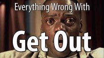 CinemaSins - Episode 50 - Everything Wrong With Get Out