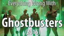 CinemaSins - Episode 57 - Everything Wrong With Ghostbusters (2016)