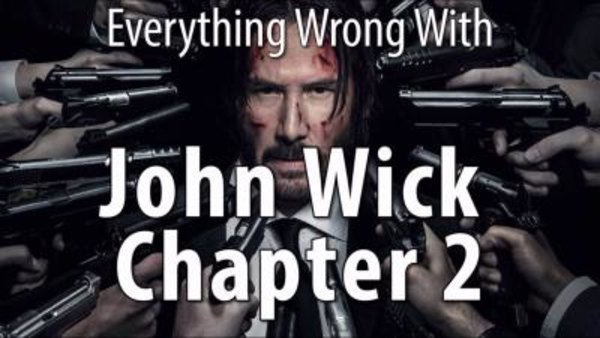CinemaSins - S06E59 - Everything Wrong With John Wick Chapter 2