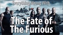 CinemaSins - Episode 70 - Everything Wrong With The Fate of the Furious