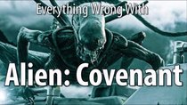 CinemaSins - Episode 72 - Everything Wrong With Alien: Covenant