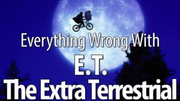 CinemaSins - S06E94 - Everything Wrong With E.T. the Extra Terrestrial